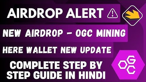 🔴 OGC Mining App | Here Wallet New Updates #cryptoairdrops #airdrop2024 #gameofcrypto
