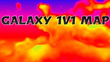 My new GALAXY 1V1 MAP