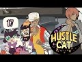 Is this cooking? HUSTLE CAT w/ Octopimp! Part 17