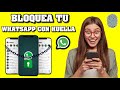 Como BLOQUEAR tu WhatsApp con HUELLA o CONTRASEÑA | Sin Aplicaciones | Súper Fácil.