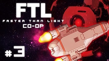 "WHO NEEDS AN AUTO-PILOT?!" | FTL : Faster Than Light CO-OP | Part 3