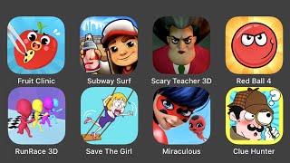 Fruit Clinic, Subway Surf, Scary Teacher 3D, Red Ball 4, Run Race 3D, Save The Girl, Miraculous... screenshot 5