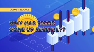 Why has Tezos Shot Up Recently?