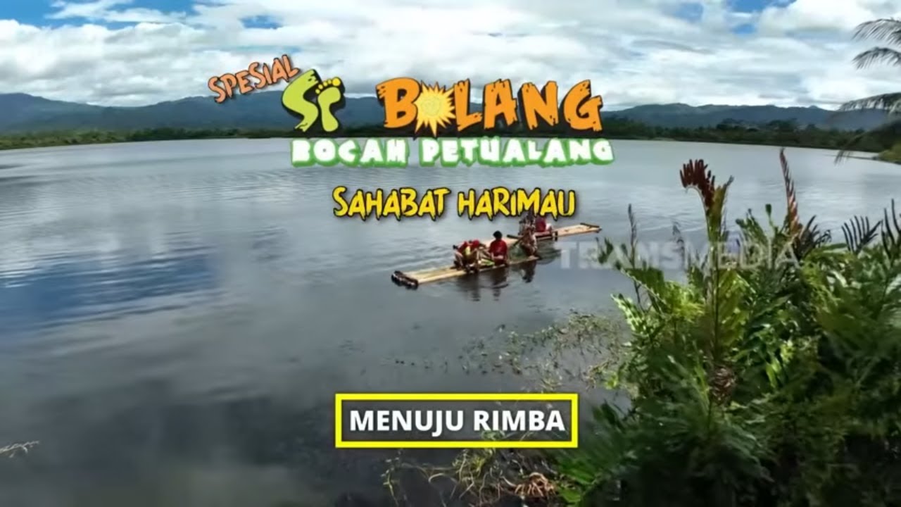 [FULL] Menuju Rimba | SI BOLANG (27/12/25)