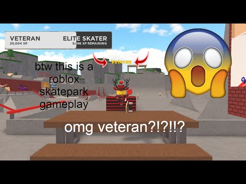 Roblox Skatepark Gameplay Getting Veteran Rank Roblox Skatepark Youtube - skatepark roblox