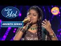 Arunita     lata    superhit song  indian idol season 12  arunita series