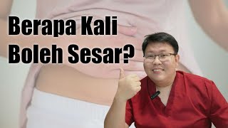 BATAS MAKSIMAL BOLEH OPERASI SESAR BERAPA KALI YA? - TANYAKAN DOKTER