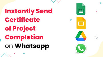 Send Certificates on Project Completion to Students on their WhatsApp Automatically