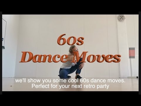 60s Dance Moves