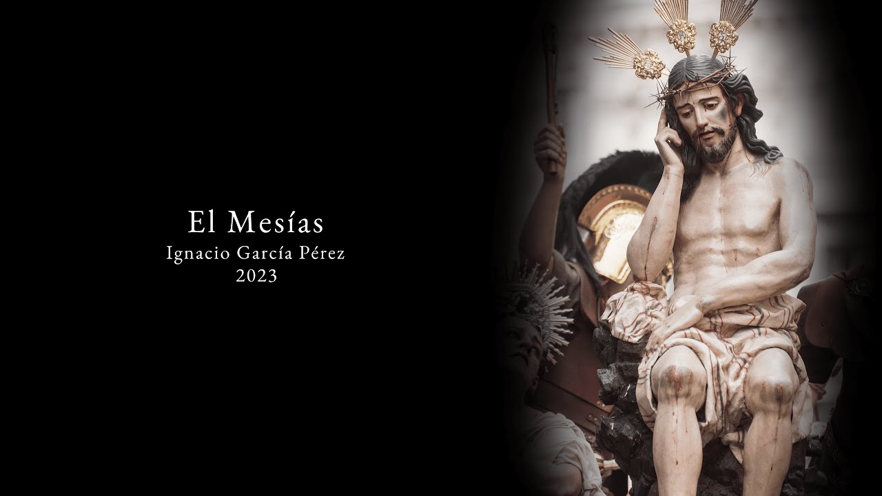 El Mesías | ESTRENO | BCT Jesús Despojado de Sus Vestiduras (Granada)