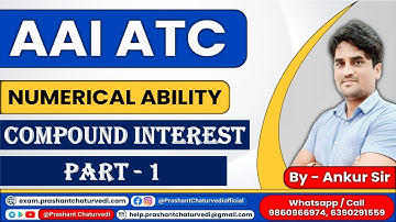 AAI ATC QUANT PREPARATION BY ANKUR SIR || COMPOUND INTEREST PART-01 || AAI JE ATC ONLINE COACHING ||