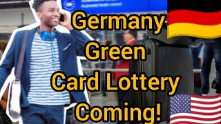 Green Card Lottery in Germany is Almost Here