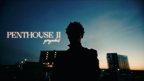 yvngxchris - penthouse II (music video snippet)