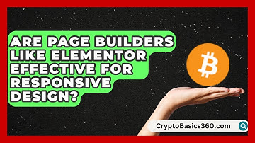 Are Page Builders Like Elementor Effective for Responsive Design? | WP Solutions Guru News