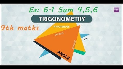 TN Samatheer 9th maths trigonometry Ex: 6.1 Sum- 4,5,6