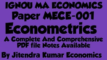 Complete And Comprehensive Notes For MECE-001 Econometrics By Jitendra Kumar Economics
