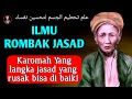 Ilmu merombak jasad memperbaiki yang rusak jadi baru