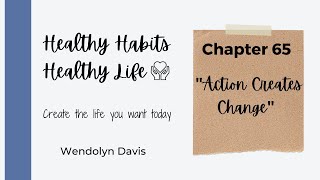 Chapter 47 - "Becoming Your Greatest Self" || Healthy Habits, Healthy Life ||