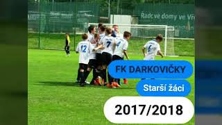 FK DARKOVIČKY - STARŠÍ ŽÁCI sezóna 2017/2018 ~ MISTŘI