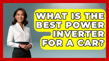 What Is The Best Power Inverter For A Car? - Exploring Campgrounds