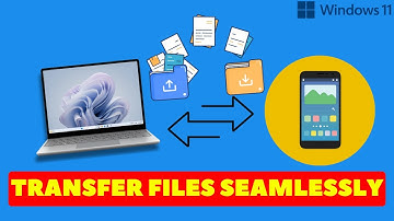 How to Transfer Files from Android to PC Wirelessly (2024)
