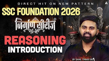 SSC Foundation 2026 | SSC Exams Reasoning Class | SSC Foundation Reasoning Introduction | Sahil Sir