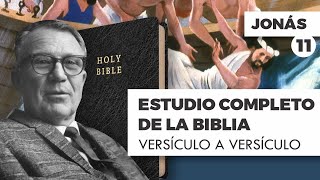 ESTUDIO COMPLETO DE LA BIBLIA JÓNAS 11 EPISODIO