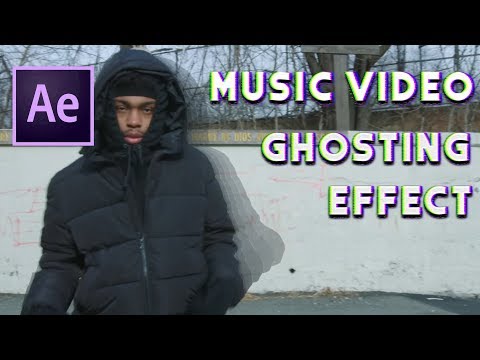 Music Video Ghosting Effect ( After Effects)