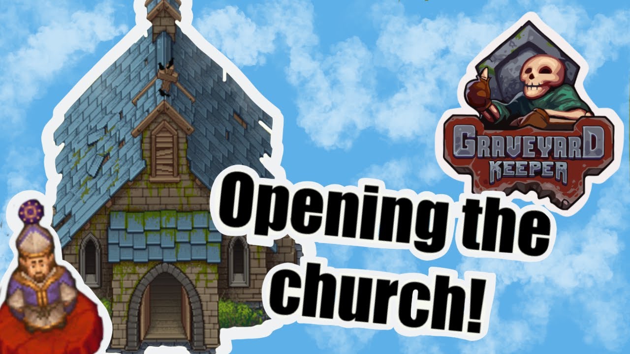 Graveyard Keeper | Leading the Church Sermons! [3] - YouTube