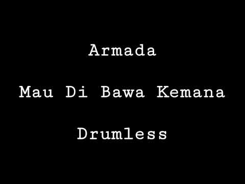 ARMADA - HARGAI AKU (NO SOUND DRUM)