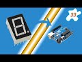 Arduino Tutorial 33- Understanding and Using the 7-Segment LED Display