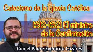 1312-1321 El ministro de la Confirmación