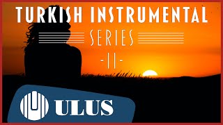 Enstrümantal Türküler - Fon Müzikleri 2 Rahatlatıcı & Duygusal 4K
