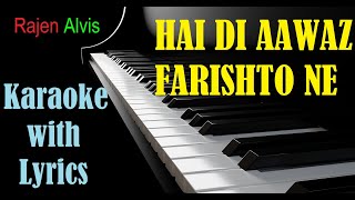 Hai di aawaz farishto ne | Karaoke with Lyrics | Hindi Christian Song chords