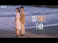 Biết Là Mình Thích Nhau.. Thích Em Hơi Nhiều - Nhạc Lofi Chill Hay - Bỏ Em Vào Balo