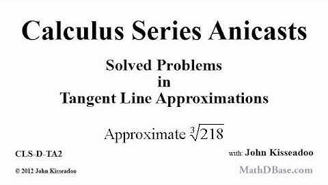 Tangent Line Approximations - Prob. 2