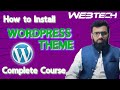WordPress theme Installation | How to install WordPress theme | Webtech academy