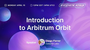 Introduction to Arbitrum Orbit｜Infinite Space Bazaar Hackathon Workshop 11