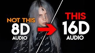 Billie Eilish - Bury a Friend [16D AUDIO | NOT 8D / 9D] 🎧