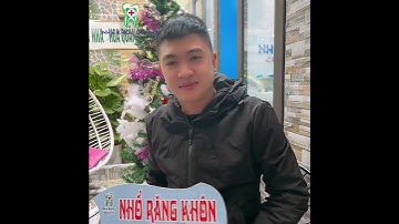 CẢM NHẬN THỰC TẾ KHÁCH HÀNG SAU KHI NHỔ RĂNG KHÔN TẠI NHA KHOA QUÂN Y LẠNG SƠN