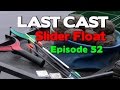 LAST CAST Slider Float Fishing e52 Match Fishing