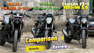 Yamaha Fzs V3 vs Suzuki Gixxer Fi Abs vs Pulser N160 : Comparison Review