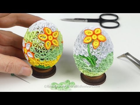 DIY - OEUF de Pâques 3D en Quilling - TUTO Complet