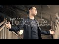 Edgar Eddi | Tudo é Teu | Play Back Com Letra