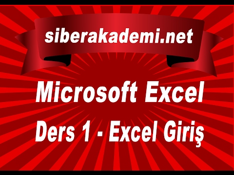 Microsoft Excel Ders 1 - Excel Giriş