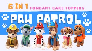 6 in 1 PAW PATROL | Fondant Cake Toppers | Compilation