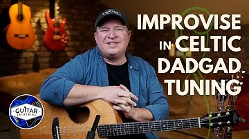 Improvise in DADGAD Tuning