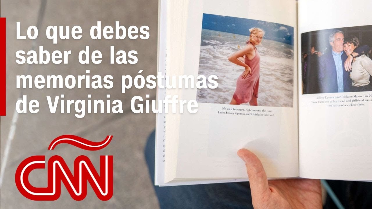 Lo que debes saber de las memorias póstumas de Virginia Giuffre sobre el caso Epstein