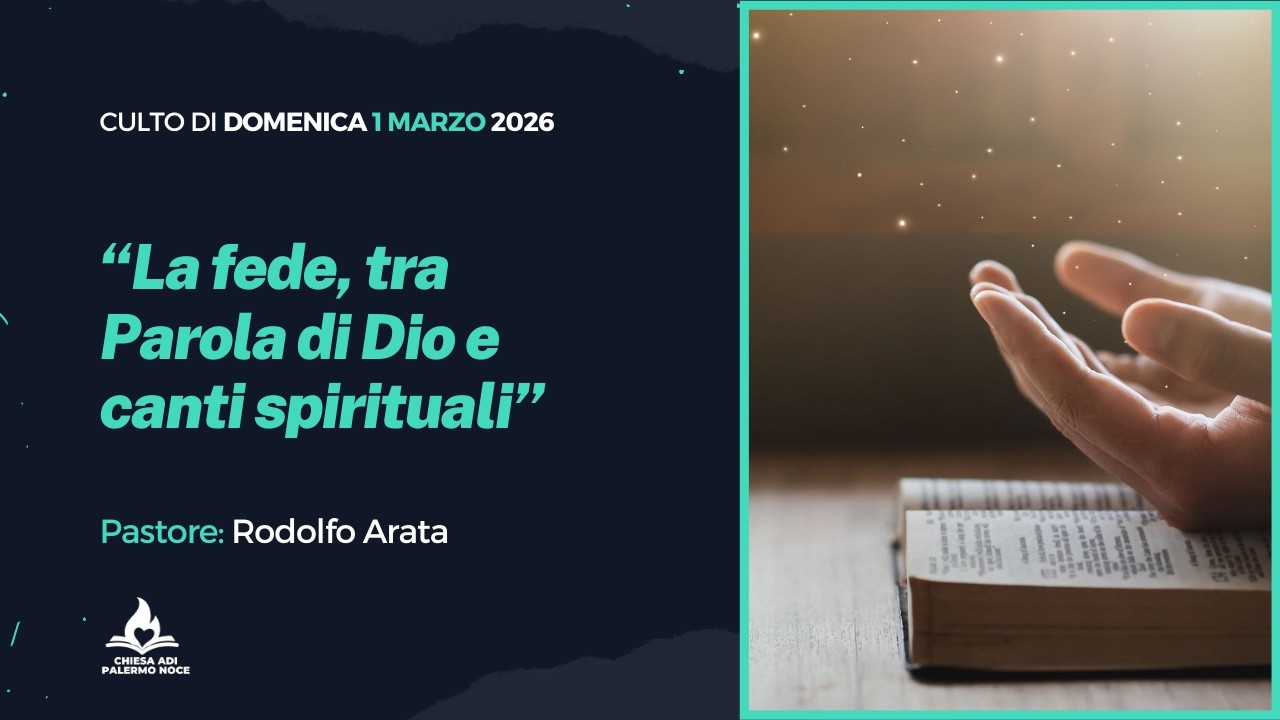 Culto di Domenica 1 Marzo - 