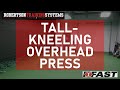 Tall Kneeling Overhead Press